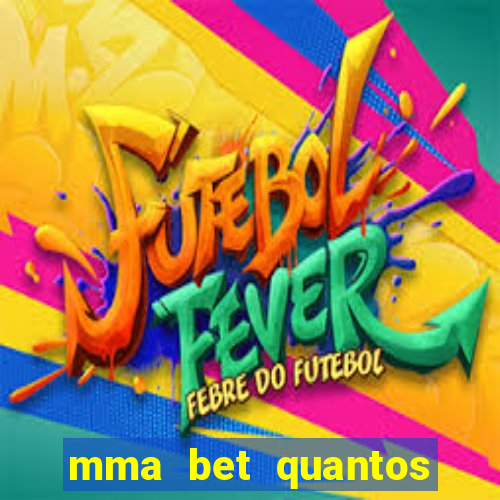 mma bet quantos saques por dia